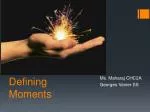 Defining Moments - slide 1