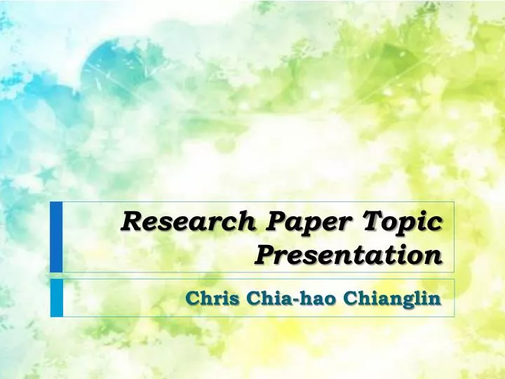 research paper topic presentation