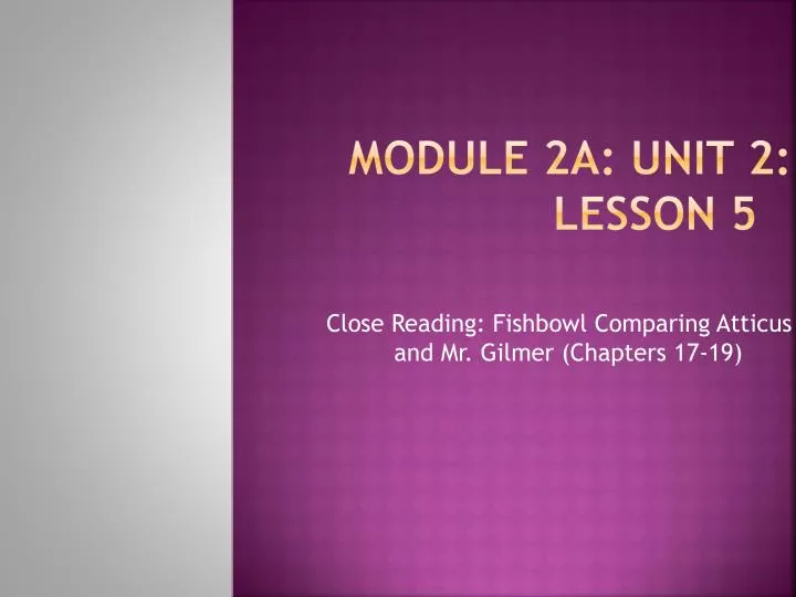 module 2a unit 2 lesson 5