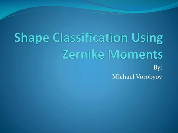 shape classification using zernike moments