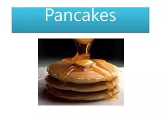 pancakes