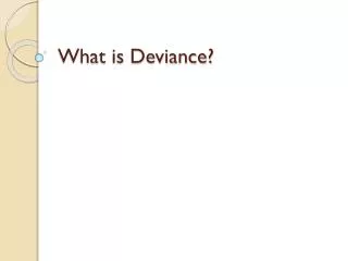 what is deviance
