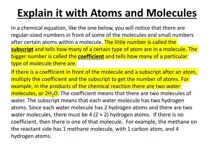 explain it with atoms and molecules