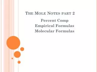 The Mole Notes part 2