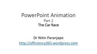 PowerPoint Animation Part 2 The Car Race