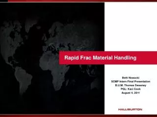 Rapid Frac Material Handling