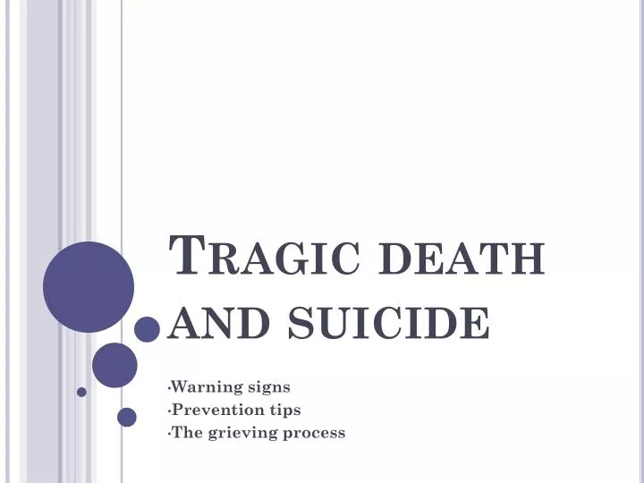 tragic death and suicide