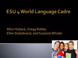 ESU 4 World Language Cadre