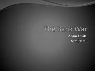 The Bank War