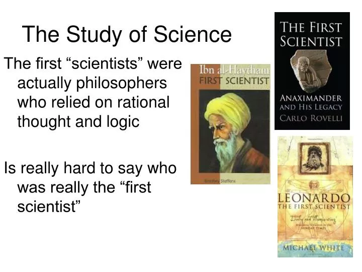 the study of science