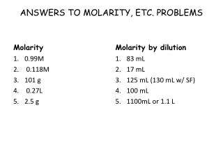 ANSWERS TO MOLARITY, ETC. PROBLEMS