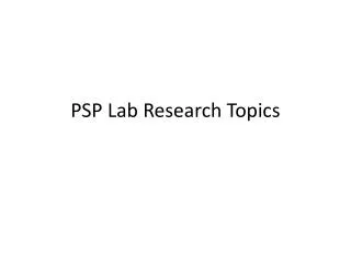 psp lab research topics