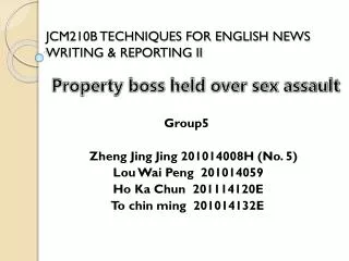 JCM210B TECHNIQUES FOR ENGLISH NEWS WRITING &amp; REPORTING II