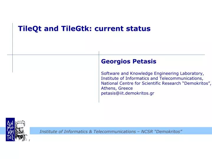 tileqt and tilegtk current status