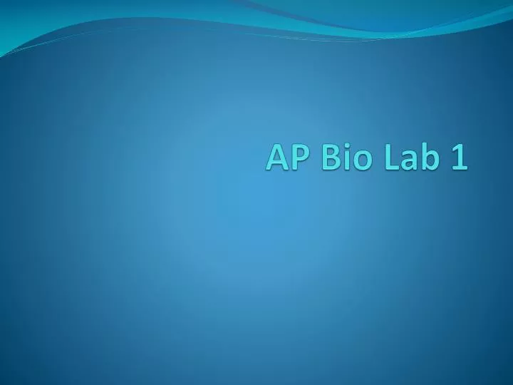 ap bio lab 1