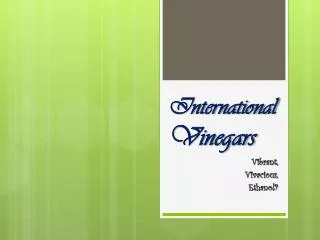 International Vinegars
