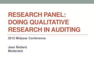 Research Panel: Doing Qualitative Research in Auditing