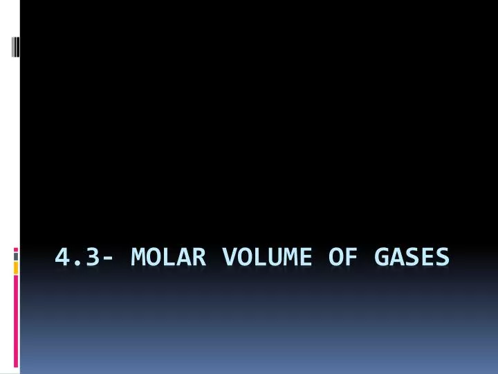 4 3 molar volume of gases
