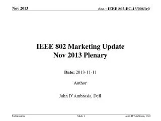 IEEE 802 Marketing Update Nov 2013 Plenary