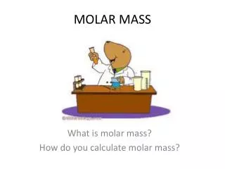 MOLAR MASS