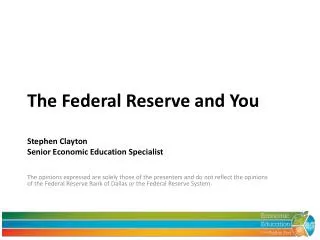 The Federal Reserve and You