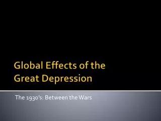 Global Effects of the Great Depression