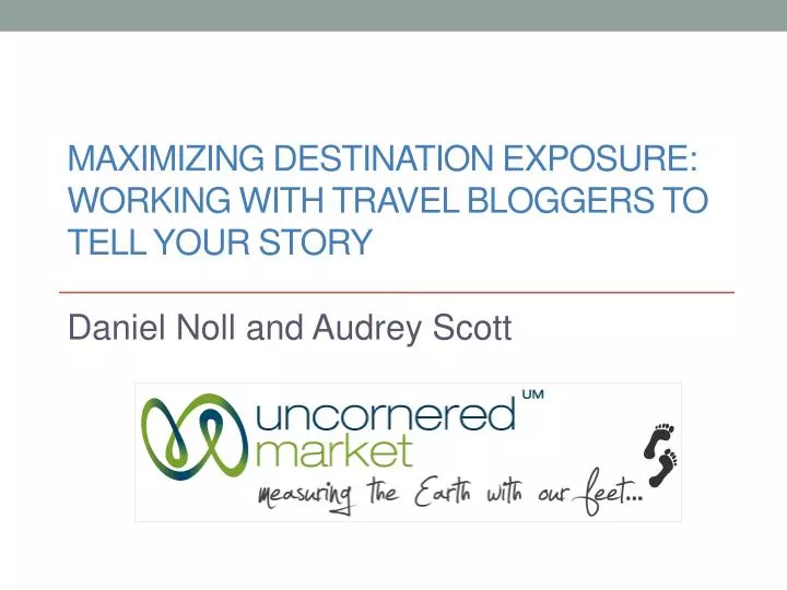 maximizing destination exposure working with travel bloggers to tell your story