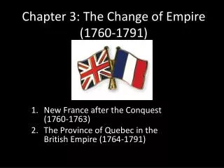 Chapter 3: The Change of Empire (1760-1791)