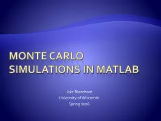 Monte Carlo Simulations in Matlab