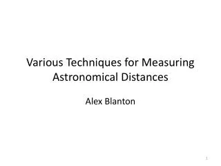 Various Techniques for Measuring Astronomical Distances
