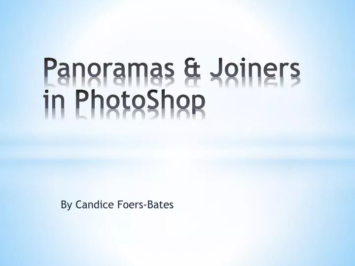 panoramas joiners in photoshop