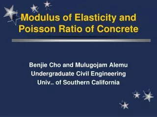 Modulus of Elasticity and Poisson Ratio of Concrete