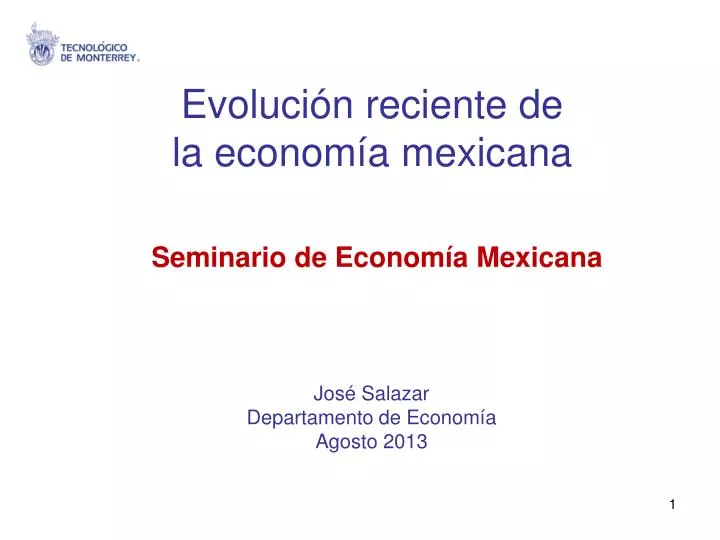 evoluci n reciente de la econom a mexicana