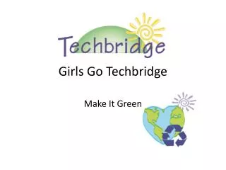 Girls Go Techbridge