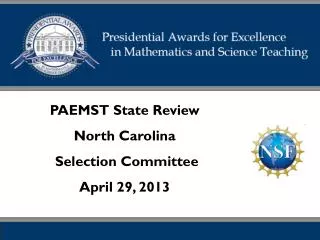 PAEMST State Review North Carolina Selection Committee April 29, 2013