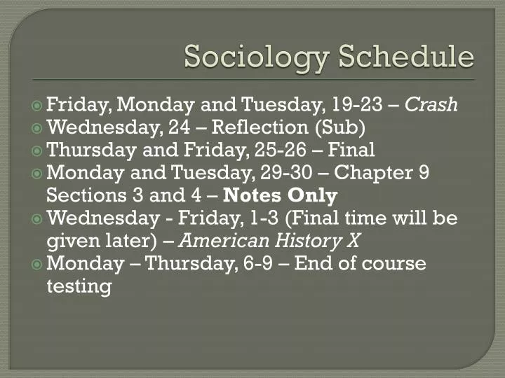 sociology schedule