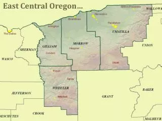 East Central Oregon…