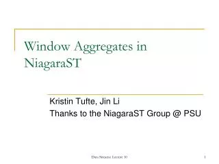 Window Aggregates in NiagaraST