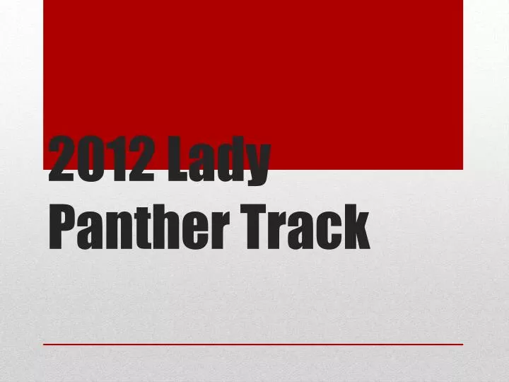 2012 lady panther track