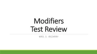 modifiers test review
