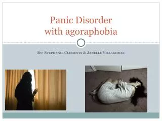 Panic Disorder with agoraphobia