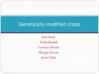 Genetically modified crops