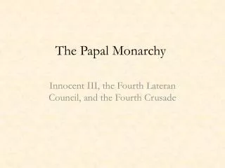 The Papal Monarchy