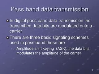 Pass band data transmission