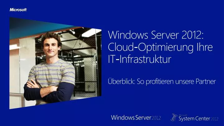 windows server 2012 cloud optimierung ihre it infrastruktur berblick so profitieren unsere partner