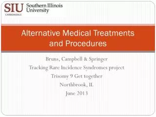 Alternative Medical Treatments and Procedures