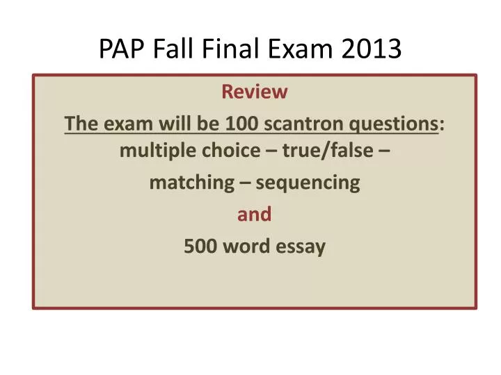 pap fall final exam 2013