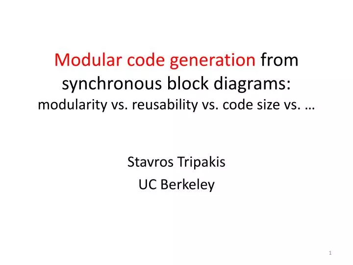 modular code generation from synchronous block diagrams modularity vs reusability vs code size vs