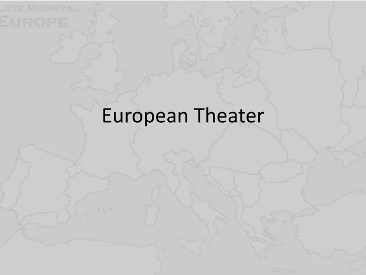 european theater