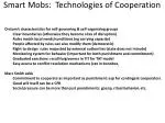 Smart Mobs: Technologies of Cooperation
